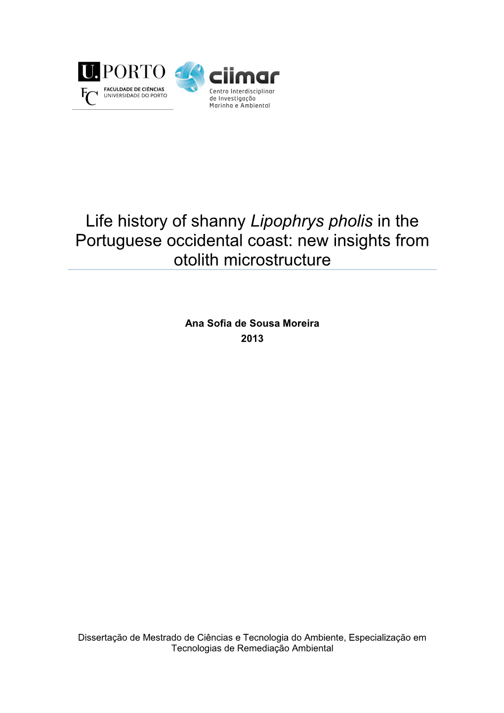 Study of the Coastal Recruitment of Lipophrys Pholis in the Portuguese Occidental Coast Inferred from Otolith Microstructure Analysis