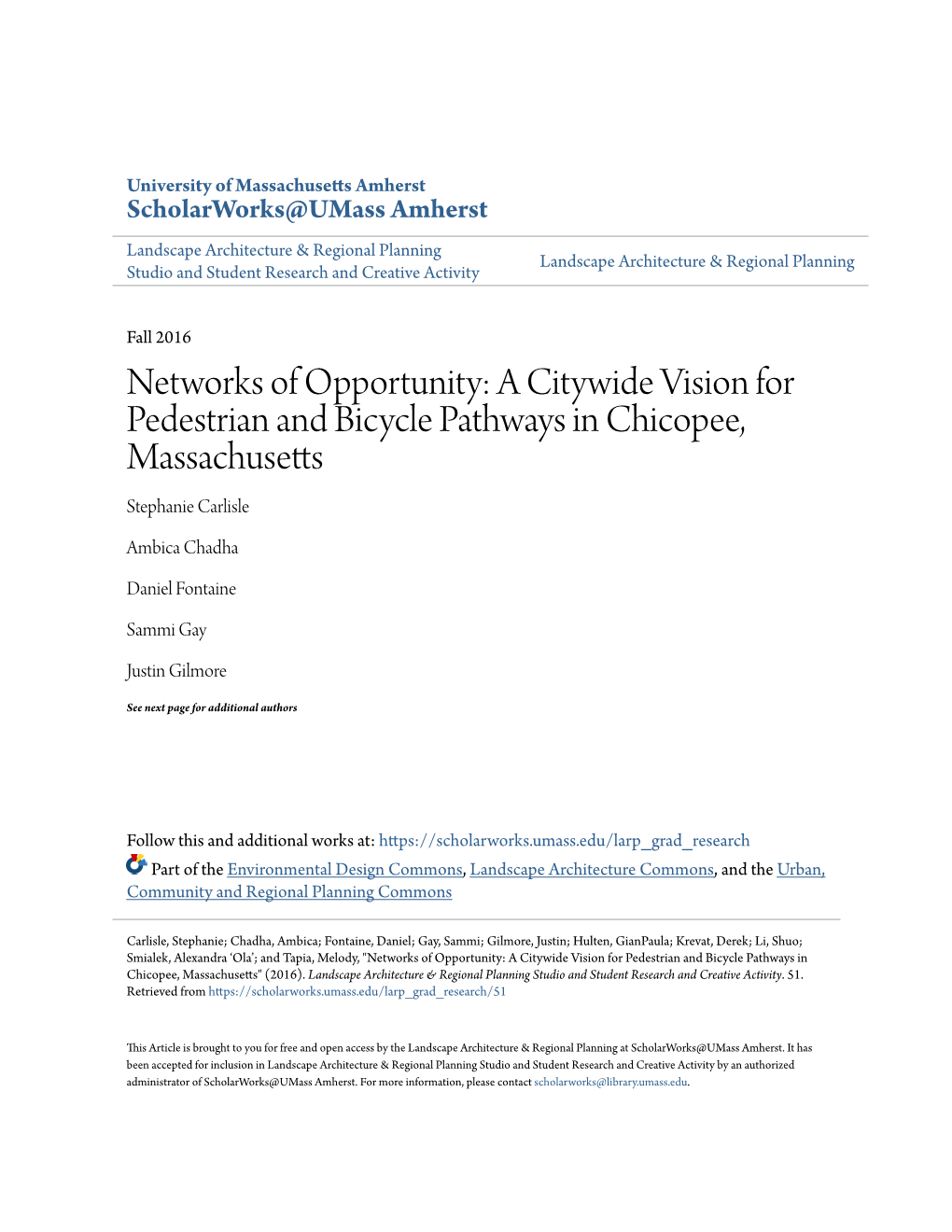 A Citywide Vision for Pedestrian and Bicycle Pathways in Chicopee, Massachusetts Stephanie Carlisle