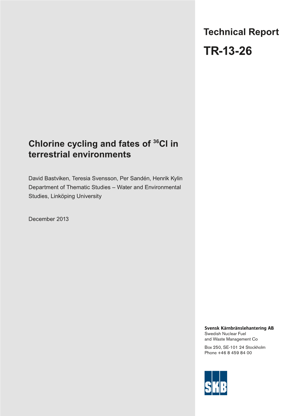 Chlorine Cycling and Fates of 36Cl in Terrestrial Environments