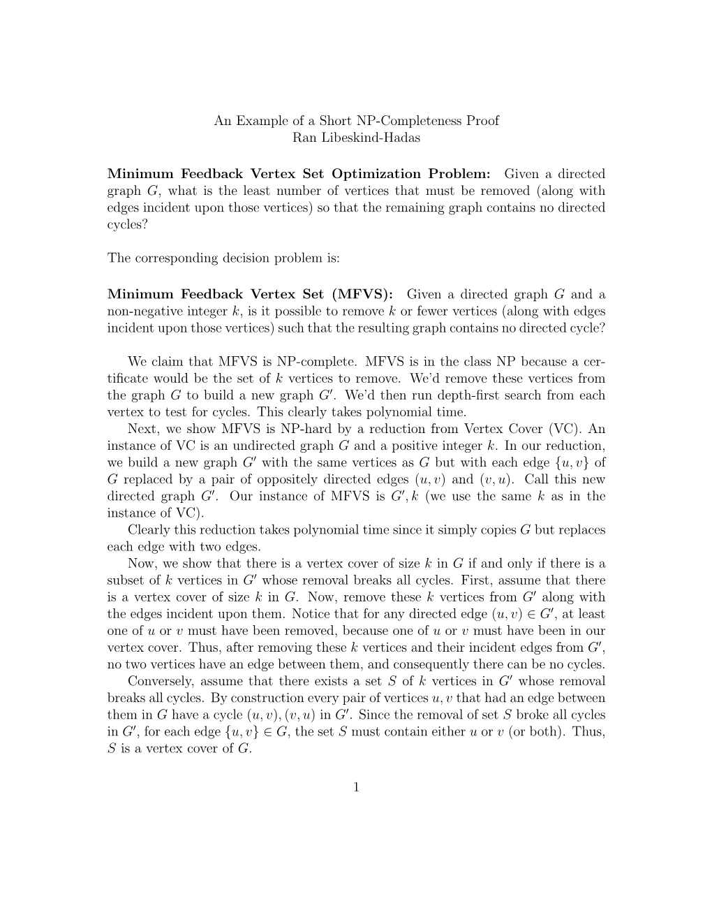 An Example of a Short NP-Completeness Proof Ran Libeskind-Hadas Minimum Feedback Vertex Set Optimization Problem