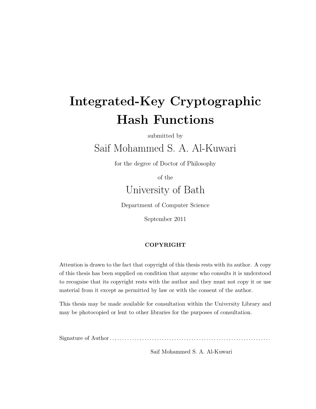 Integrated-Key Cryptographic Hash Functions