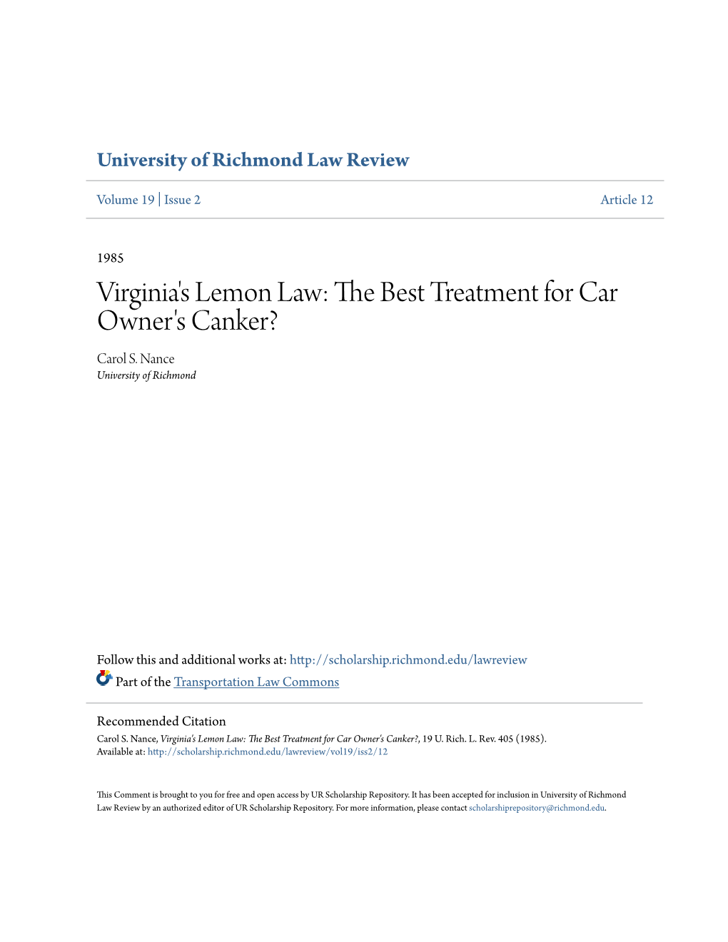 Virginia's Lemon Law: the Best Treatment for Car Owner's Canker? Carol S