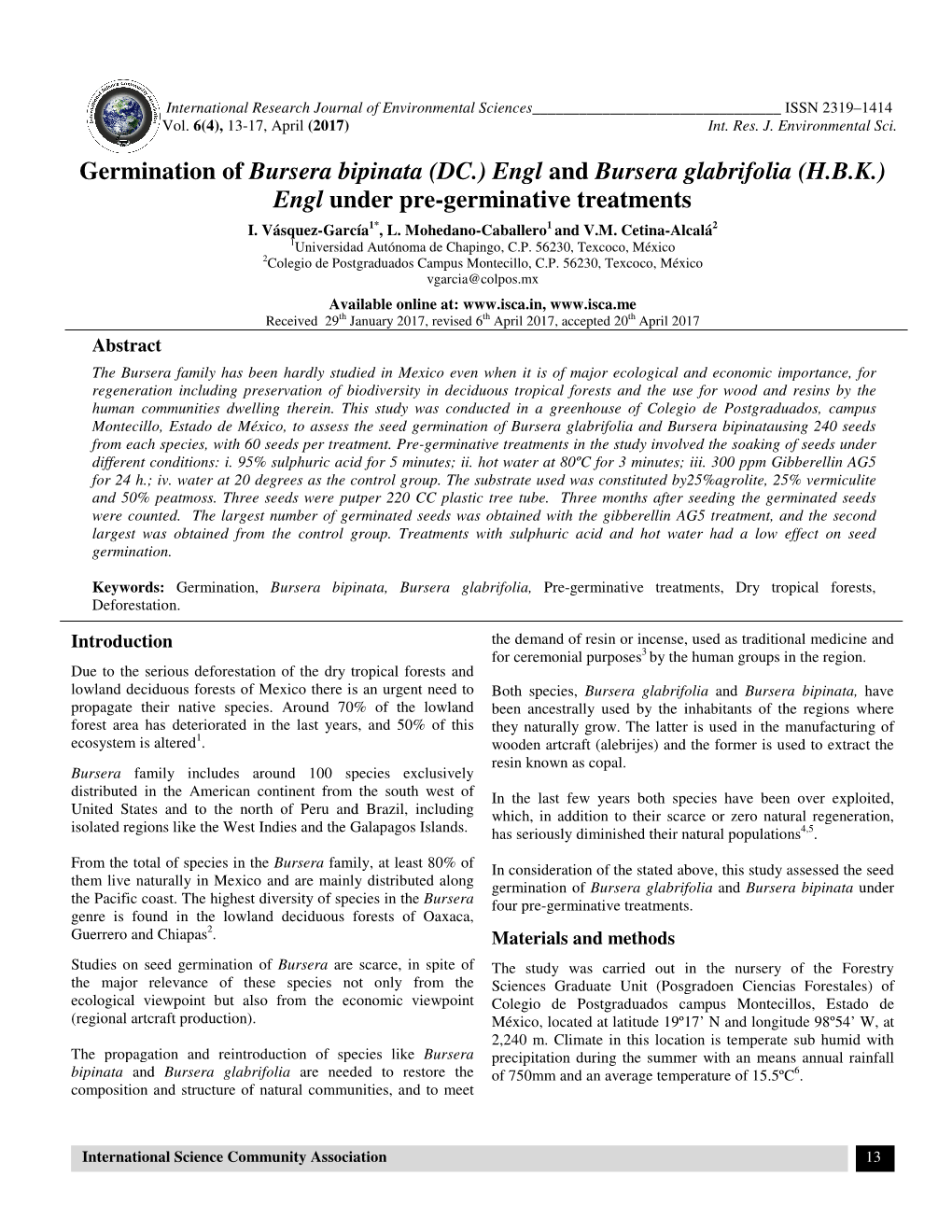 Germination of Bursera Bipinata (DC.) Engl and Bursera Glabrifolia (H.B.K.) Engl Under Pre -Germinative Treatments I