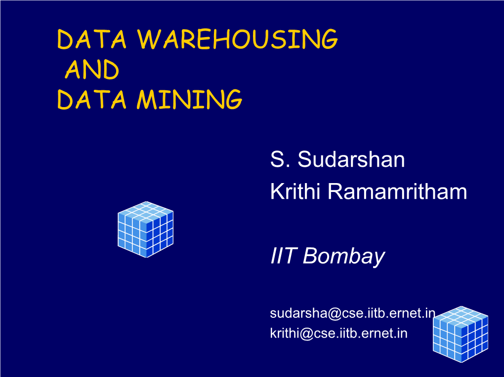 Data Warehousing and Data Mining