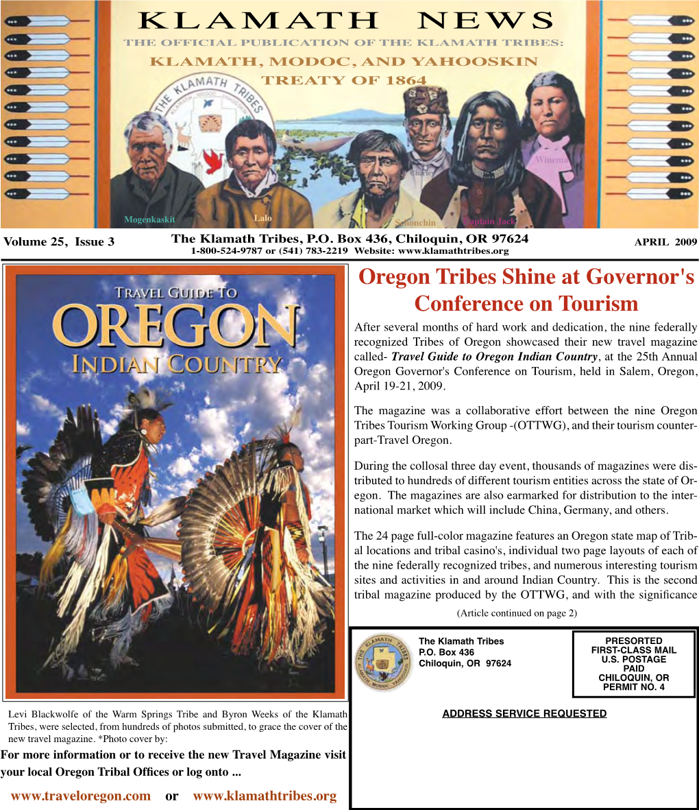 Klamath News 2009 Klamath News the OFFICIAL Publication of the Klamath Tribes: Klamath, MODOC, and YAHOOSKIN Treaty of 1864