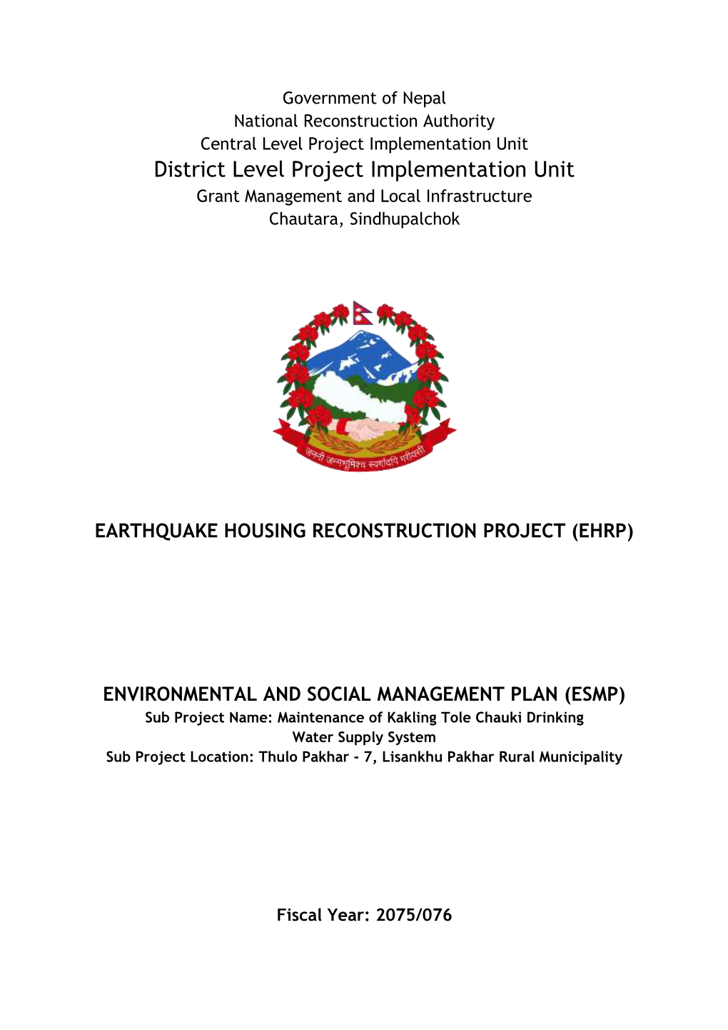 District Level Project Implementation Unit Grant Management and Local Infrastructure Chautara, Sindhupalchok