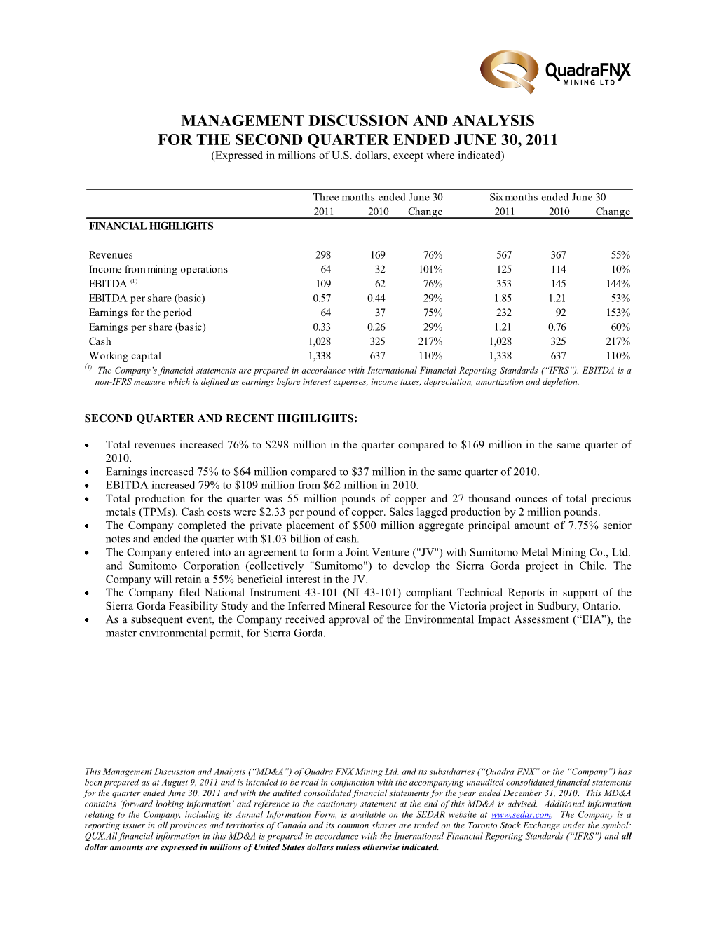 MANAGEMENT DISCUSSION and ANALYSIS for the SECOND QUARTER ENDED JUNE 30, 2011 (Expressed in Millions of U.S