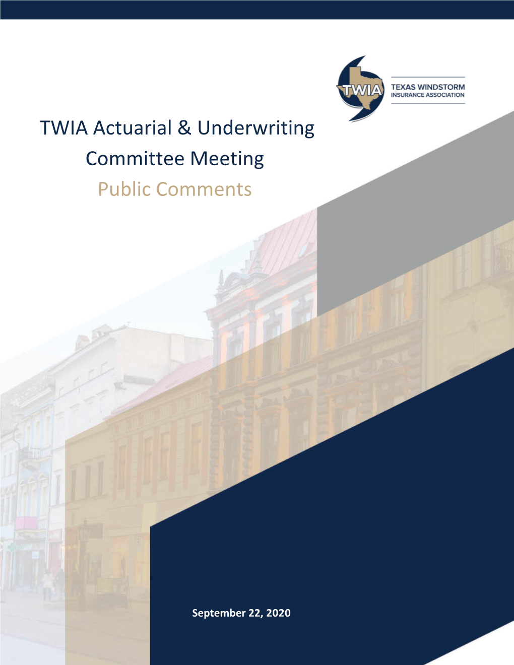 TWIA Actuarial & Underwriting Committee Meeting Public Comments