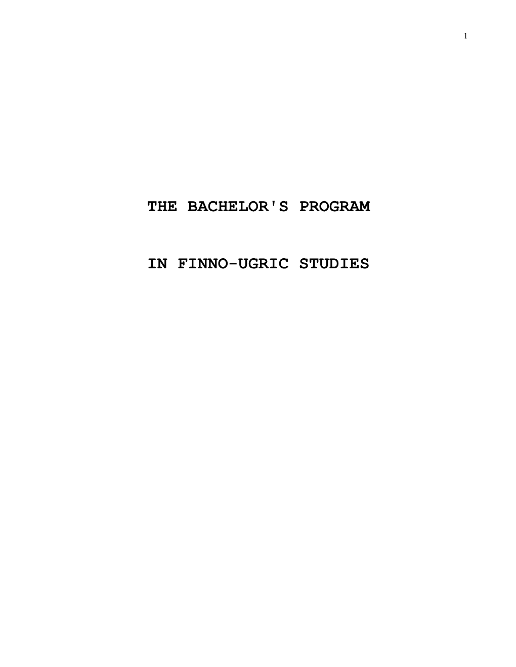 The Bachelor's Program