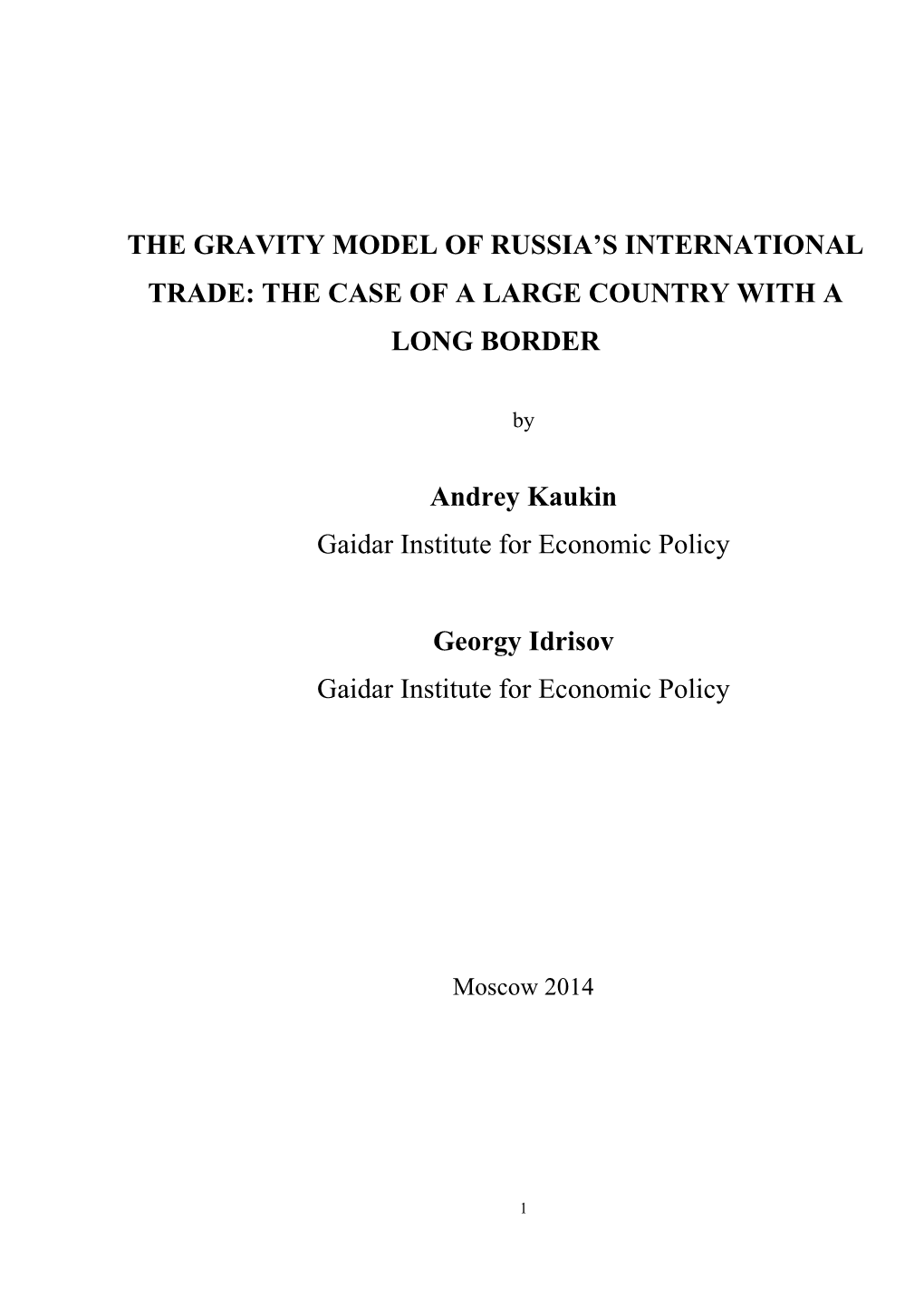 The Gravity Model of Russia's International Trade