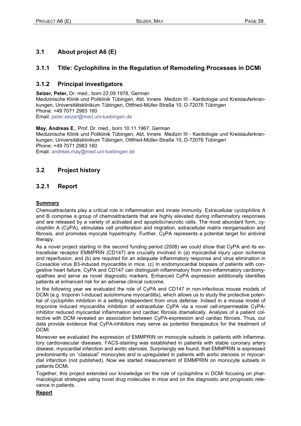 3.1 About Project A6 (E) 3.1.1 Title: Cyclophilins in the Regulation Of