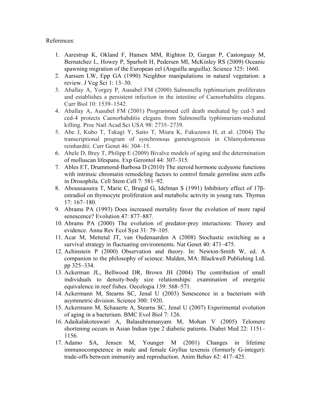 Aarssen LW, Epp GA (1990) Neighbor Manipulations in Natural Vegetation: a Review. J Veg