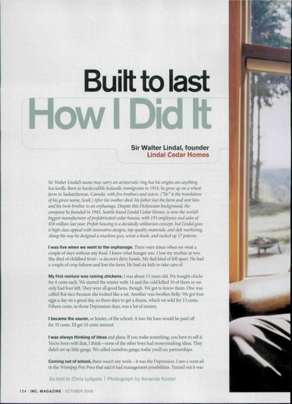 Built to Last Row Idid It Sir Walter Lindal, Founder Lindal Cedar Homes