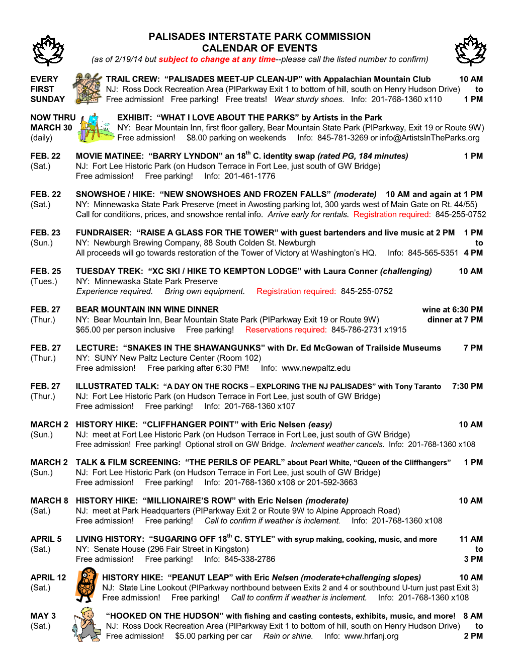 PALISADES INTERSTATE PARK COMMISSION CALENDAR of EVENTS (As of 2/19/14 but Subject to Change at Any Time--Please Call the Listed Number to Confirm)