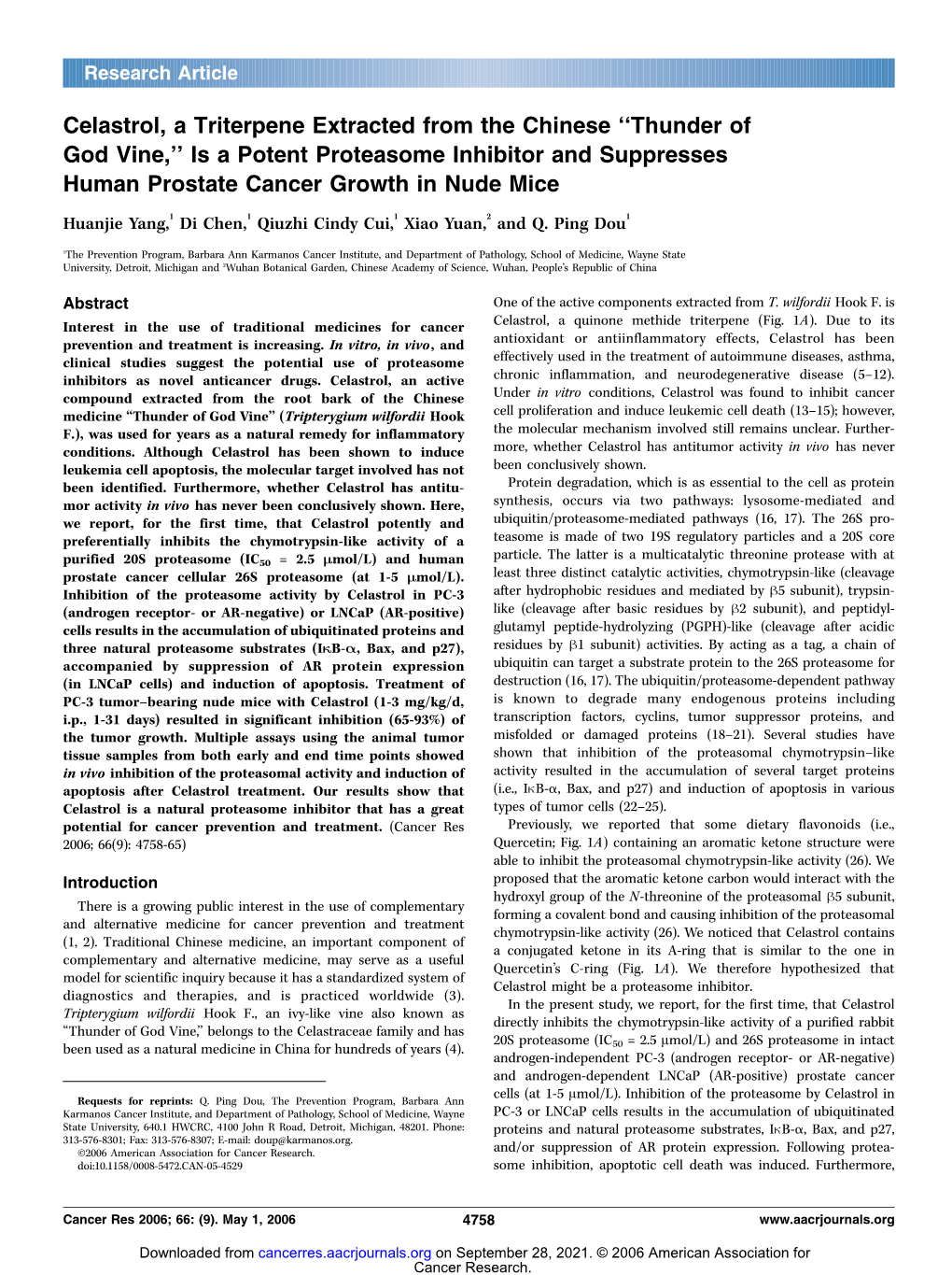 Thunder of God Vine,’’ Is a Potent Proteasome Inhibitor and Suppresses Human Prostate Cancer Growth in Nude Mice