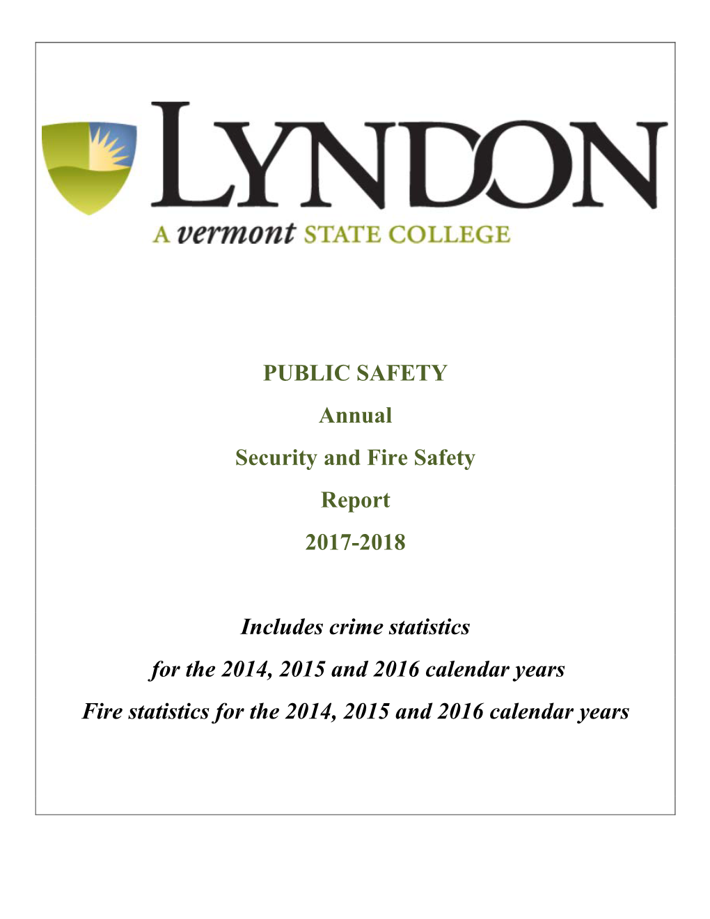 PUBLIC SAFETY Annual Security and Fire Safety Report 2017-2018