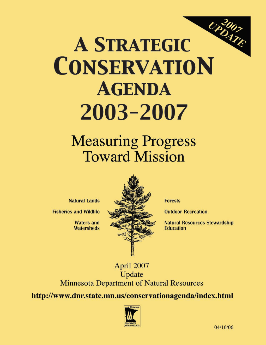 A Strategic Conservation Agenda 2003–2007: Measuring Progress Toward Mission