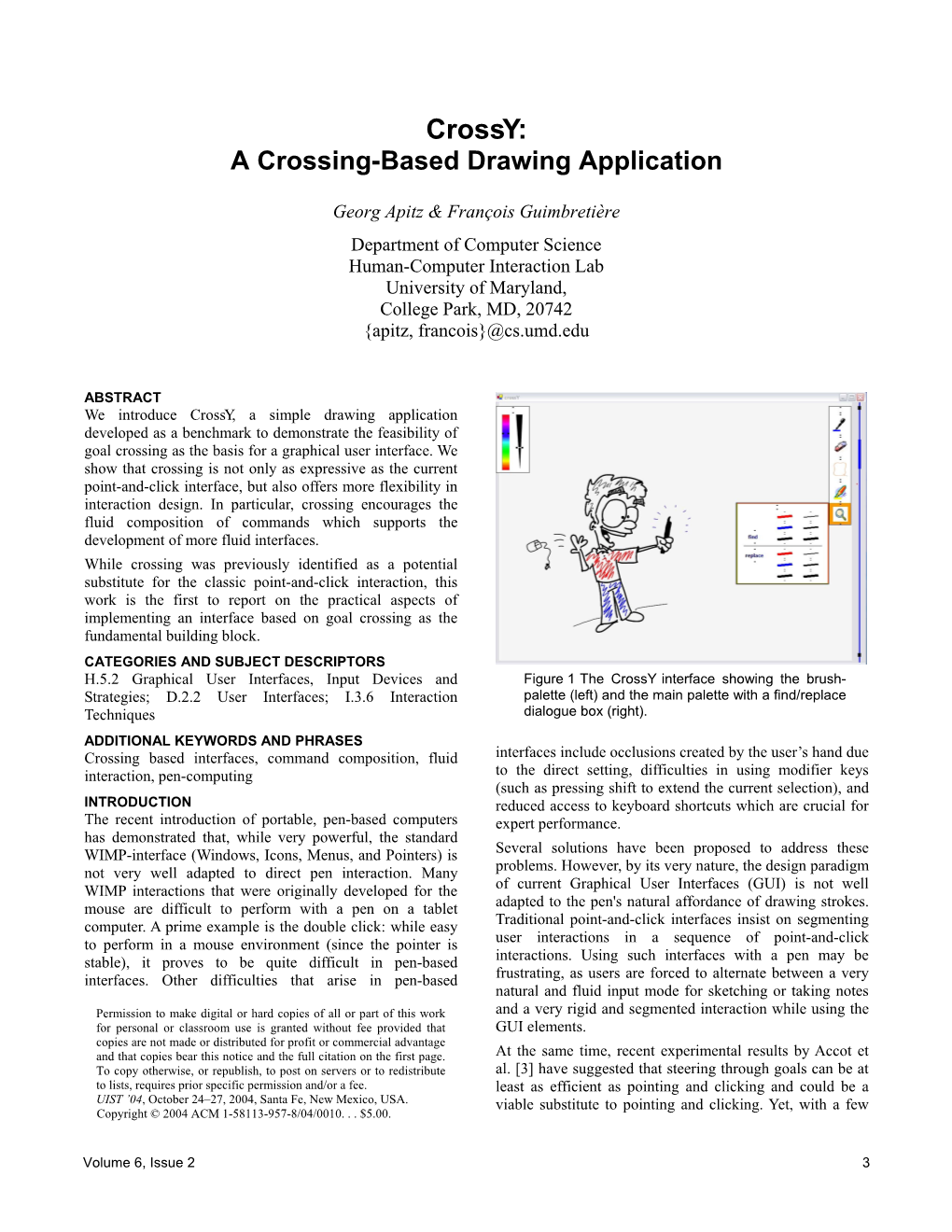 Crossy: a Crossing-Based Drawing Application