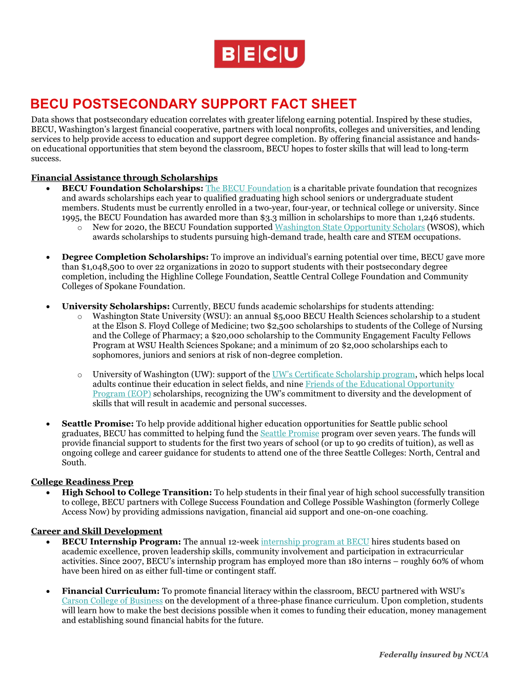BECU POSTSECONDARY SUPPORT FACT SHEET Data Shows That Postsecondary Education Correlates with Greater Lifelong Earning Potential