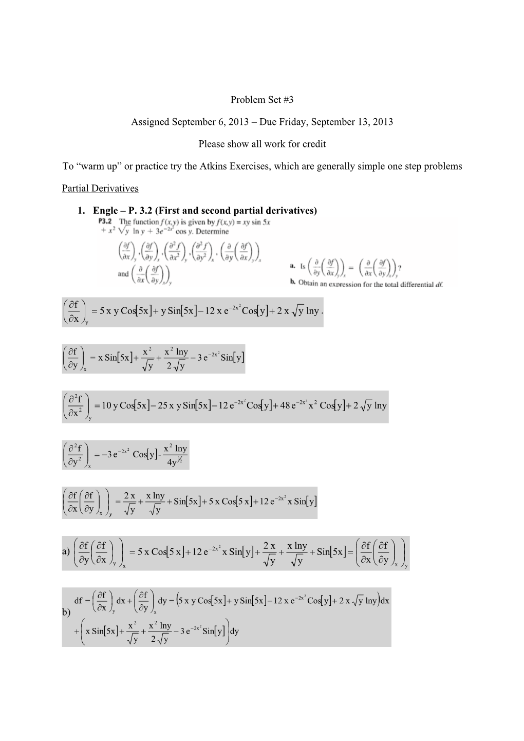 Problem Set #3 Assigned September 6, 2013 – Due Friday, September