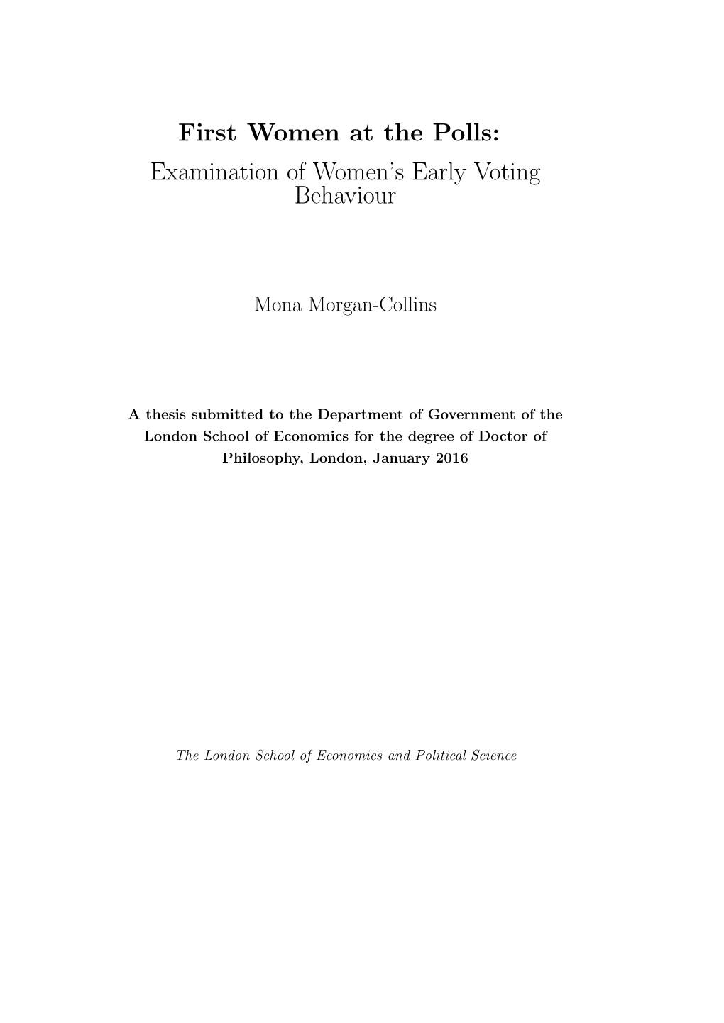 First Women at the Polls: Examination of Women's Early Voting Behaviour