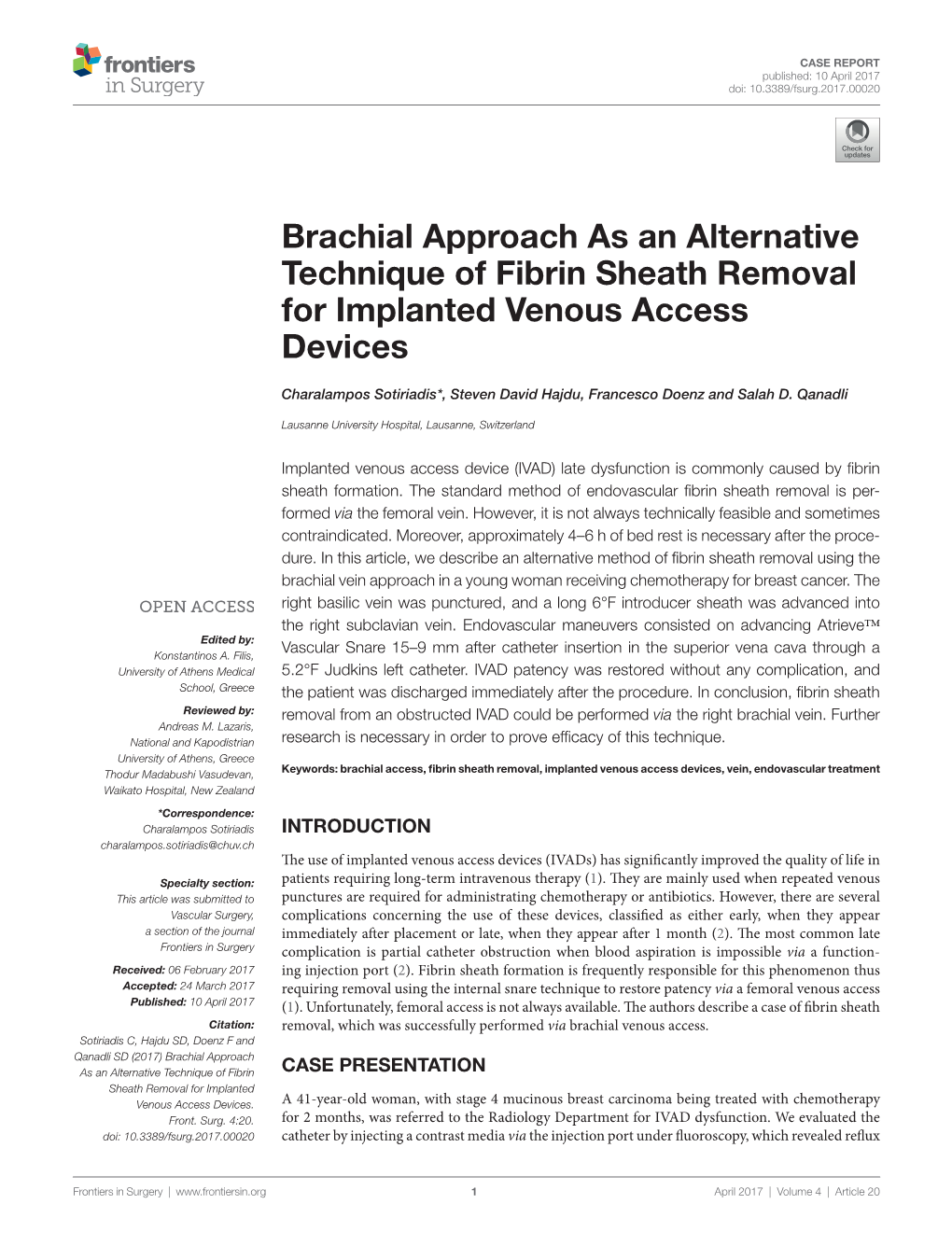 Brachial Approach As an Alternative Technique of Fibrin Sheath Removal for Implanted Venous Access Devices