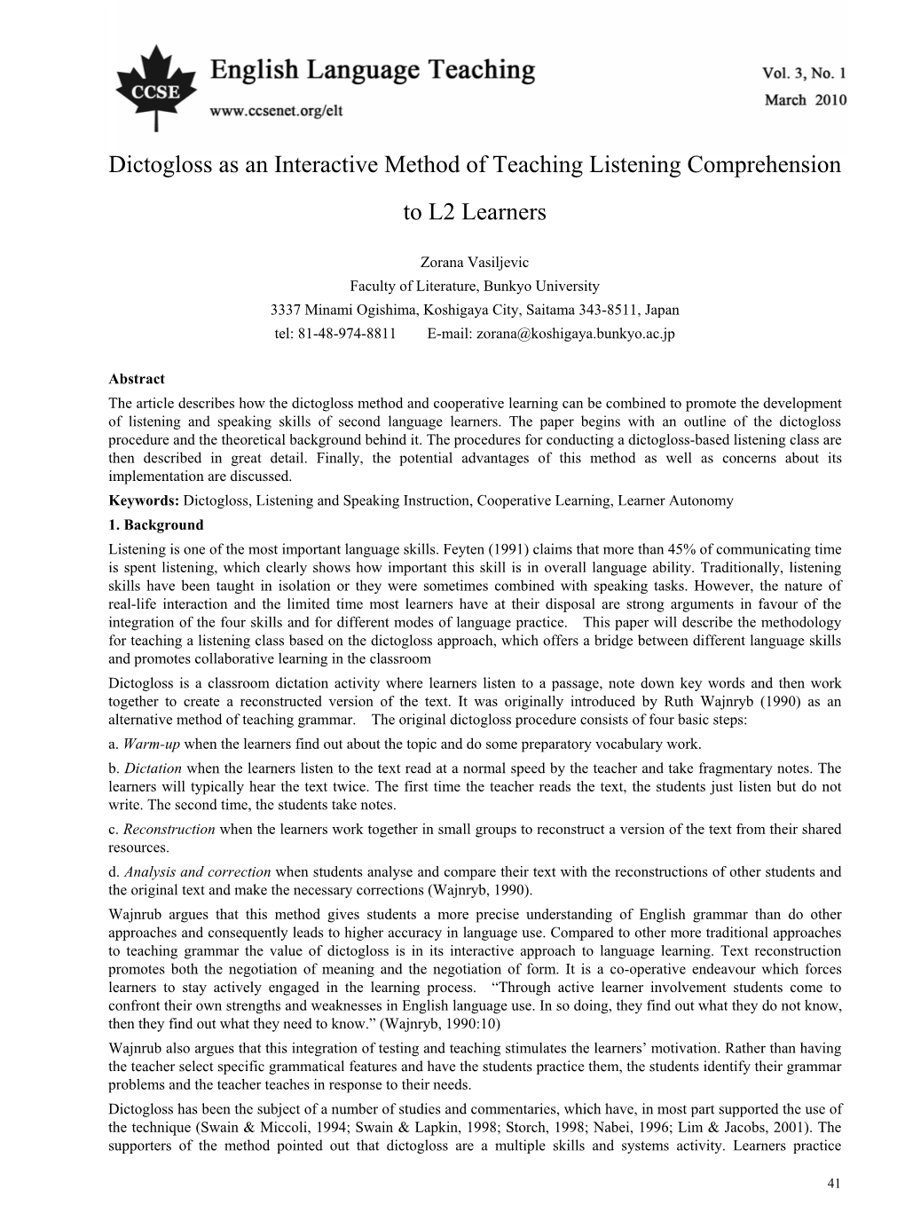 Dictogloss As an Interactive Method of Teaching Listening Comprehension to L2 Learners