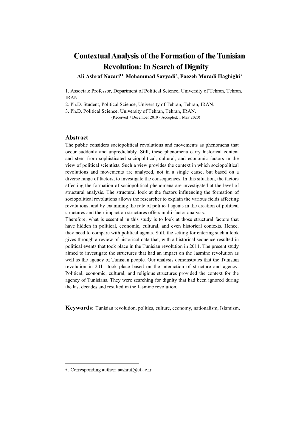 Contextual Analysis of the Formation of the Tunisian Revolution: in Search of Dignity Ali Ashraf Nazari1, Mohammad Sayyadi2, Faezeh Moradi Haghighi3