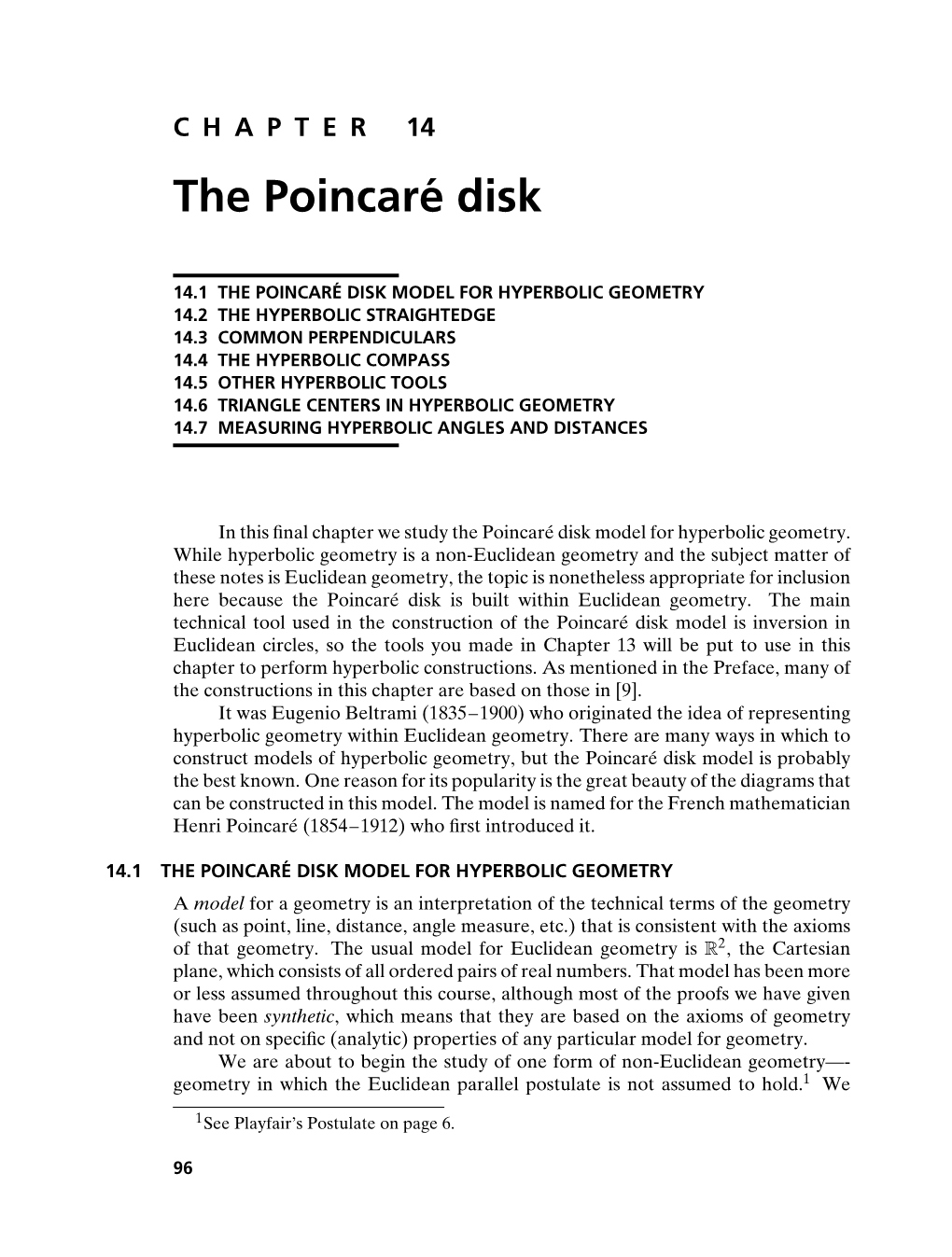 The Poincar ´E Disk