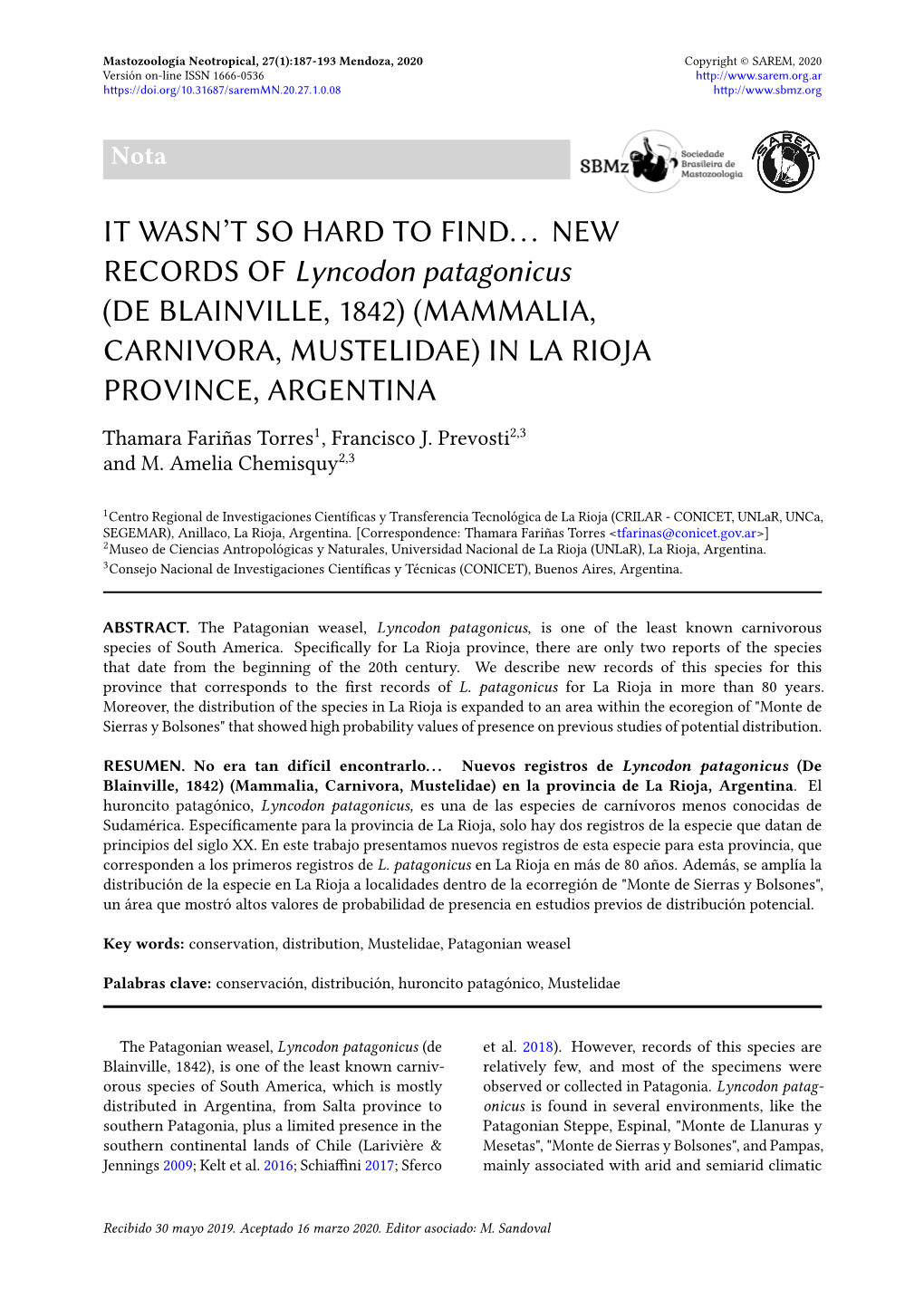 (MAMMALIA, CARNIVORA, MUSTELIDAE) in LA RIOJA PROVINCE, ARGENTINA Thamara Fariñas Torres1, Francisco J