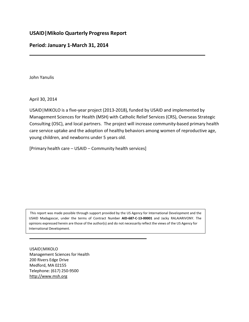 USAID|Mikolo Quarterly Progress Report Period