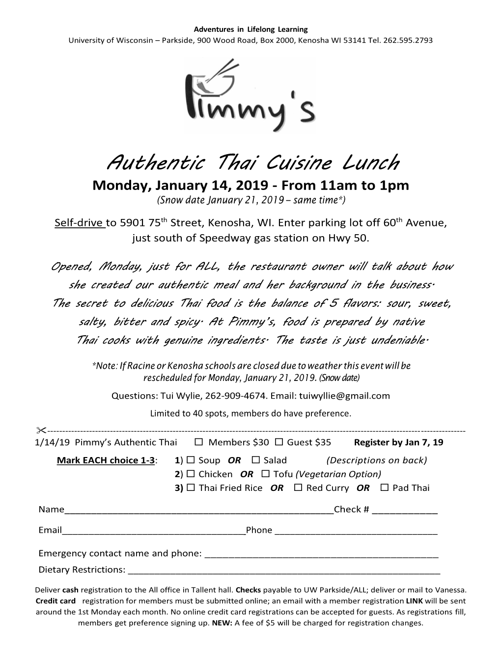 Authentic Thai Cuisine Lunch Monday, January 14, 2019 - from 11Am to 1Pm (Snow Date January 21, 2019 – Same Time*)