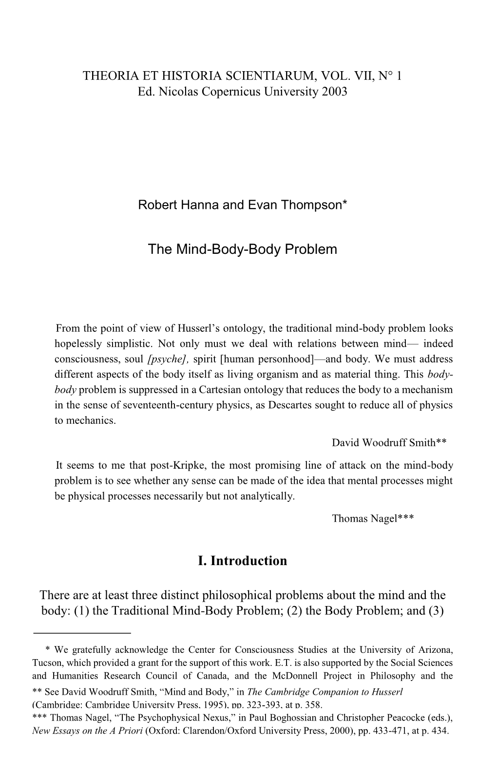 The Mind-Body-Body Problem I. Introduction