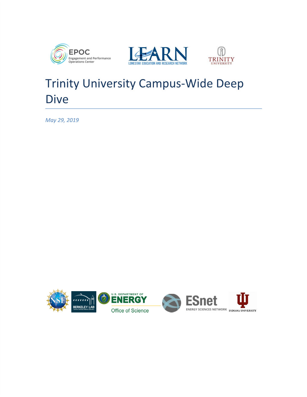 Trinity University Campus-Wide Deep Dive