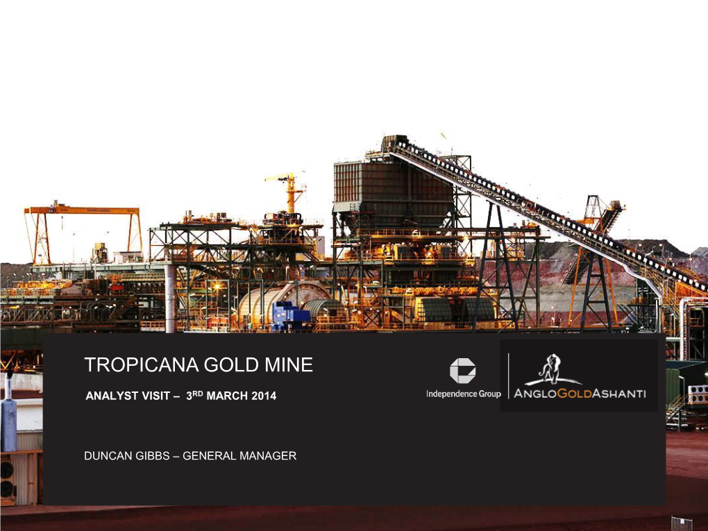 Tropicana Gold Mine