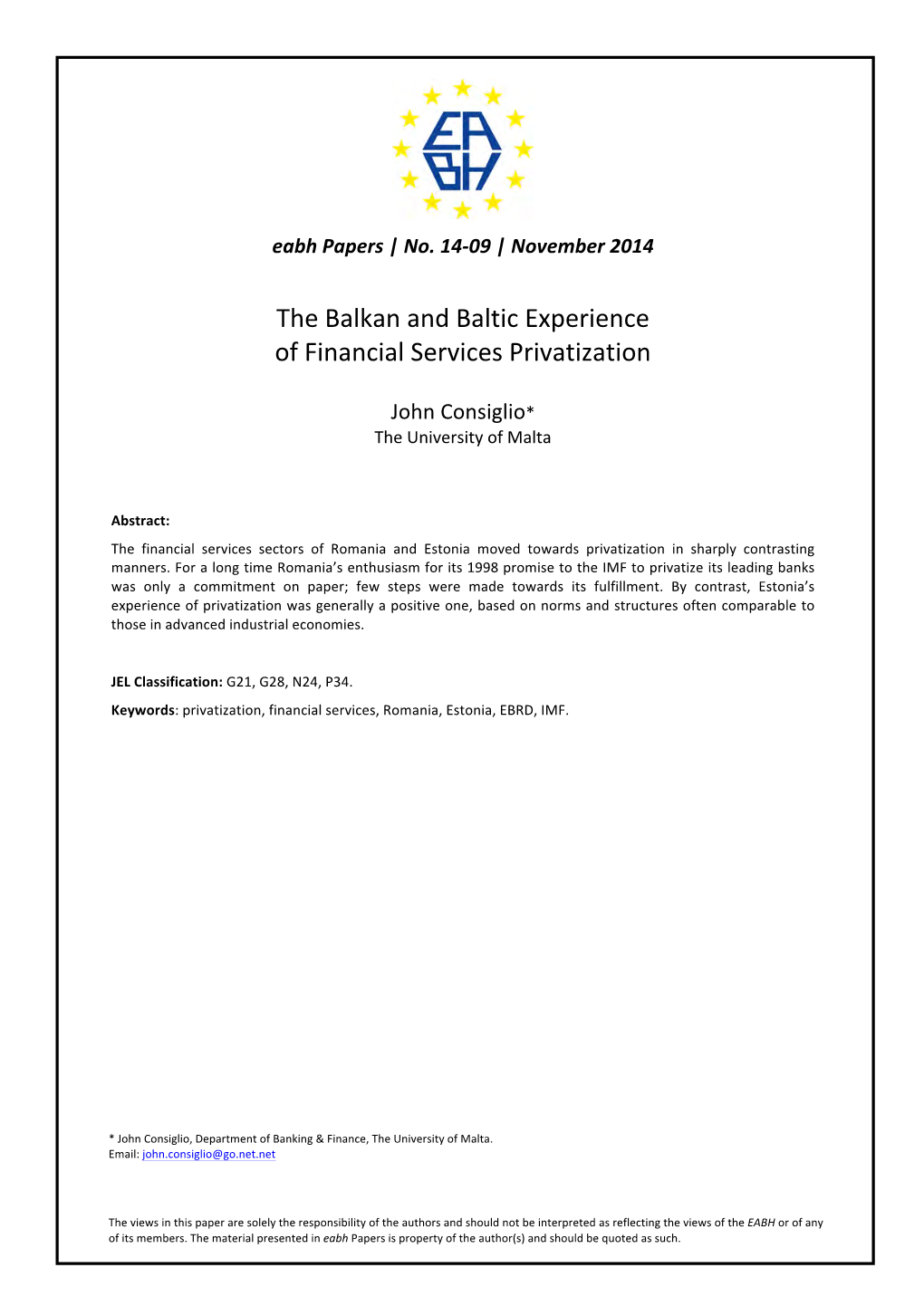 The Balkan and Baltic Experience of Financial Services Privatization