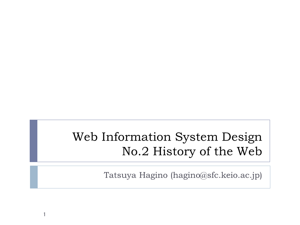 History of Web (By Tatsuya Hagino)