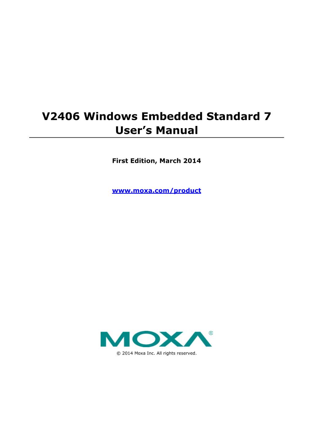 V2406 Windows Embedded Standard 7 User's Manual