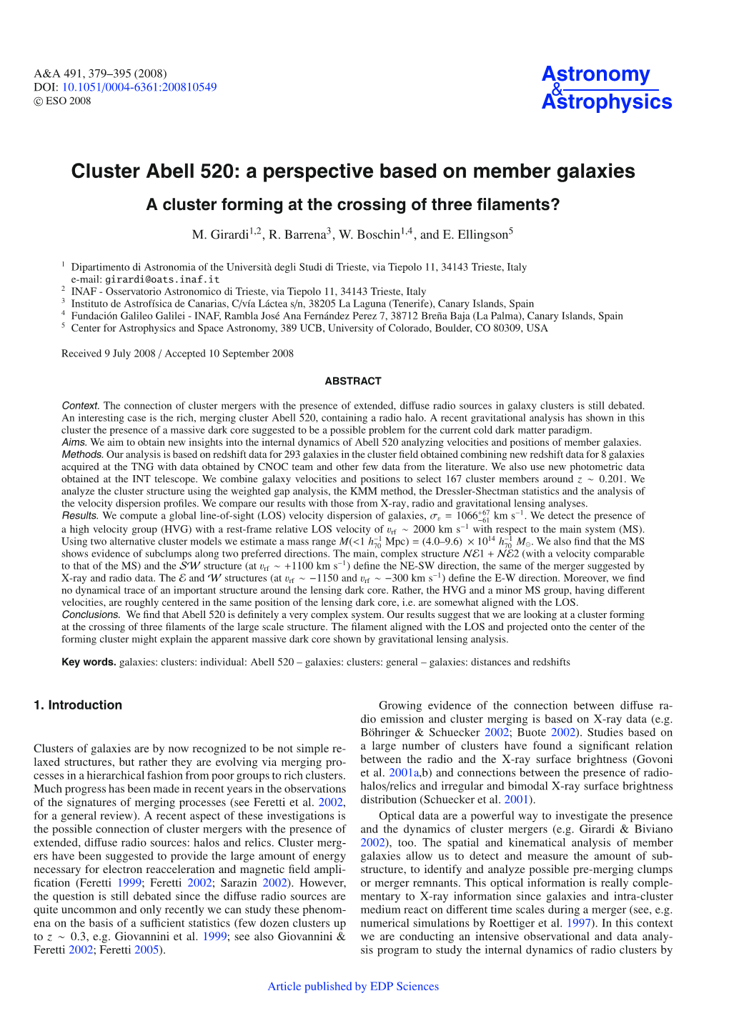 Cluster Abell 520: a Perspective Based on Member Galaxies a Cluster Forming at the Crossing of Three ﬁlaments?