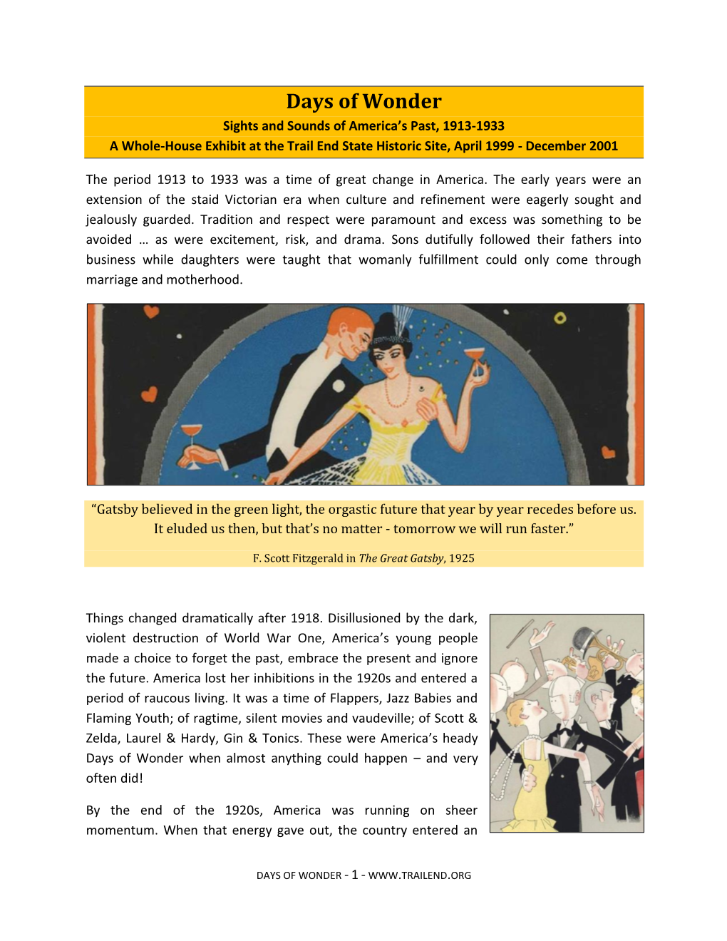 Days of Wonder Sights and Sounds of America’S Past, 1913-1933 a Whole-House Exhibit at the Trail End State Historic Site, April 1999 - December 2001