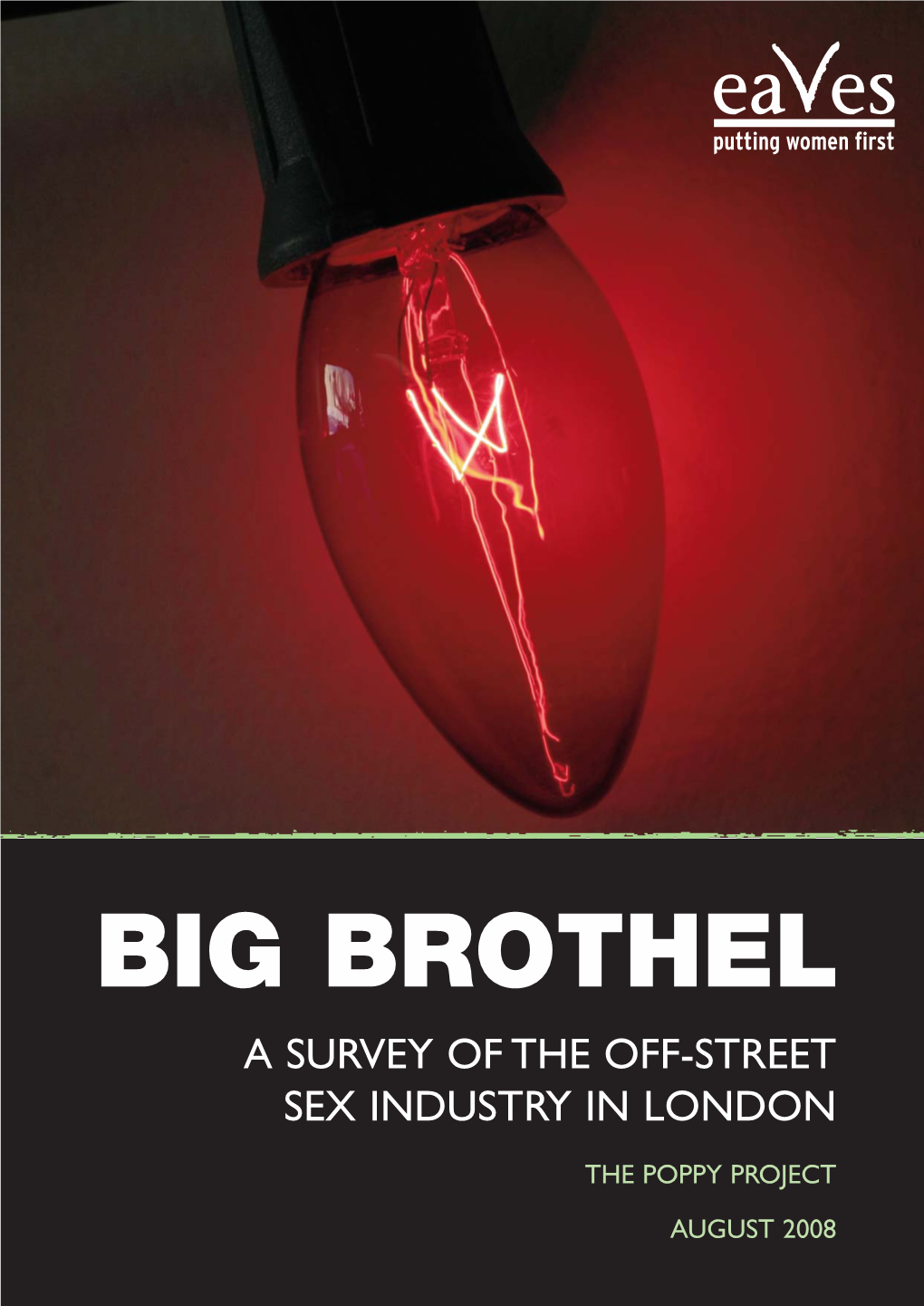 Big Brothel a Survey of the Off-Street Sex Industry in London
