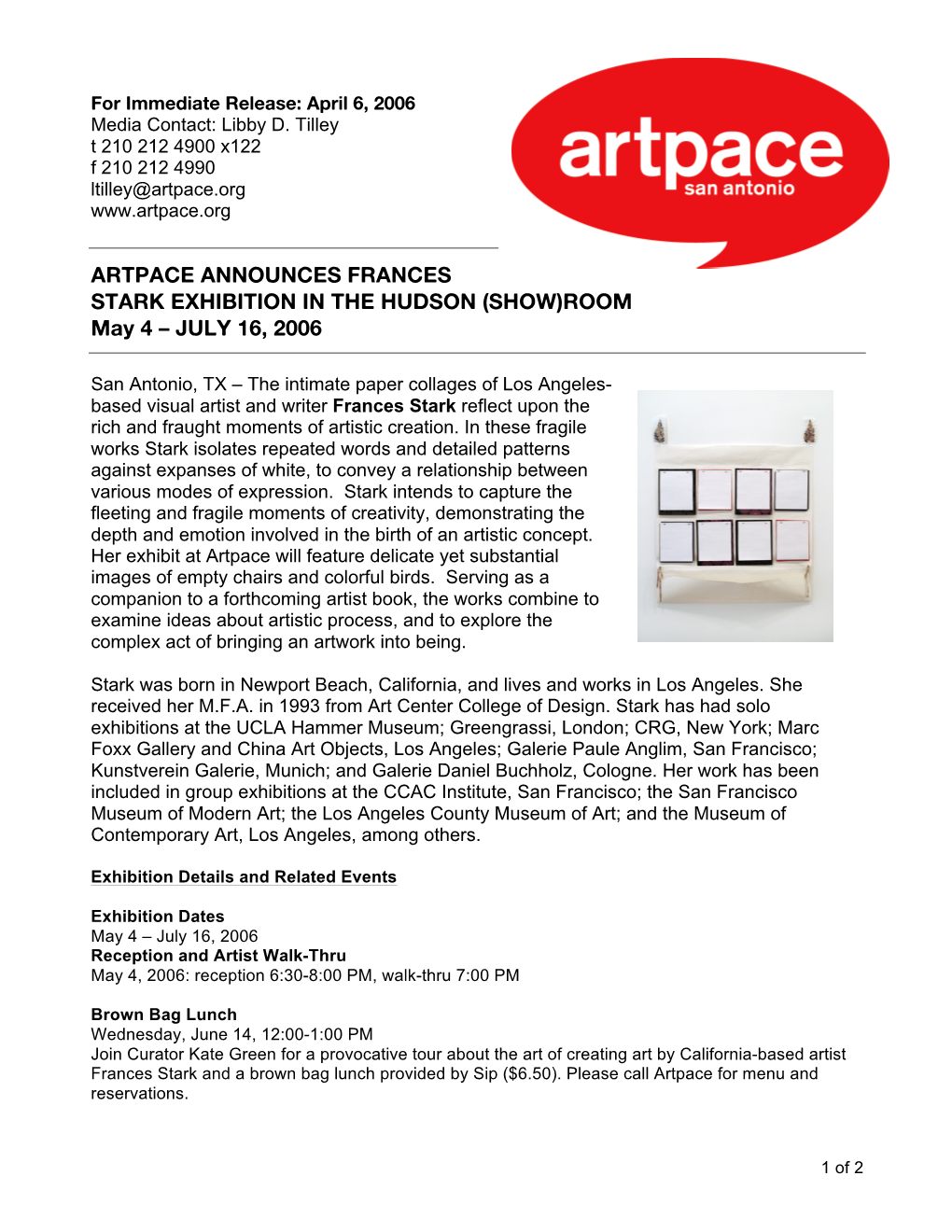 ARTPACE ANNOUNCES FRANCES STARK EXHIBITION in the HUDSON (SHOW)ROOM May 4 – JULY 16, 2006