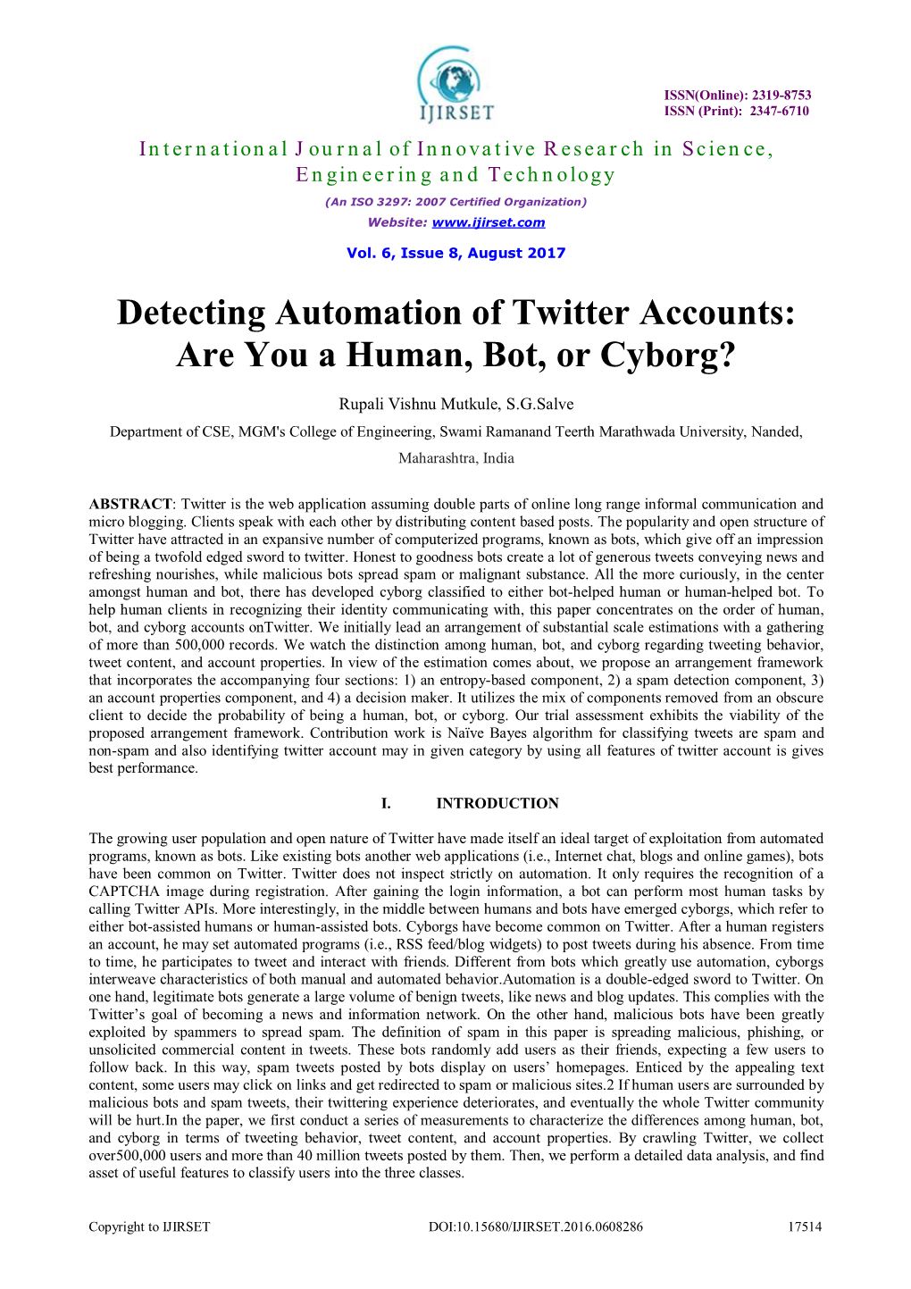 Detecting Automation of Twitter Accounts: Are You a Human, Bot, Or Cyborg?