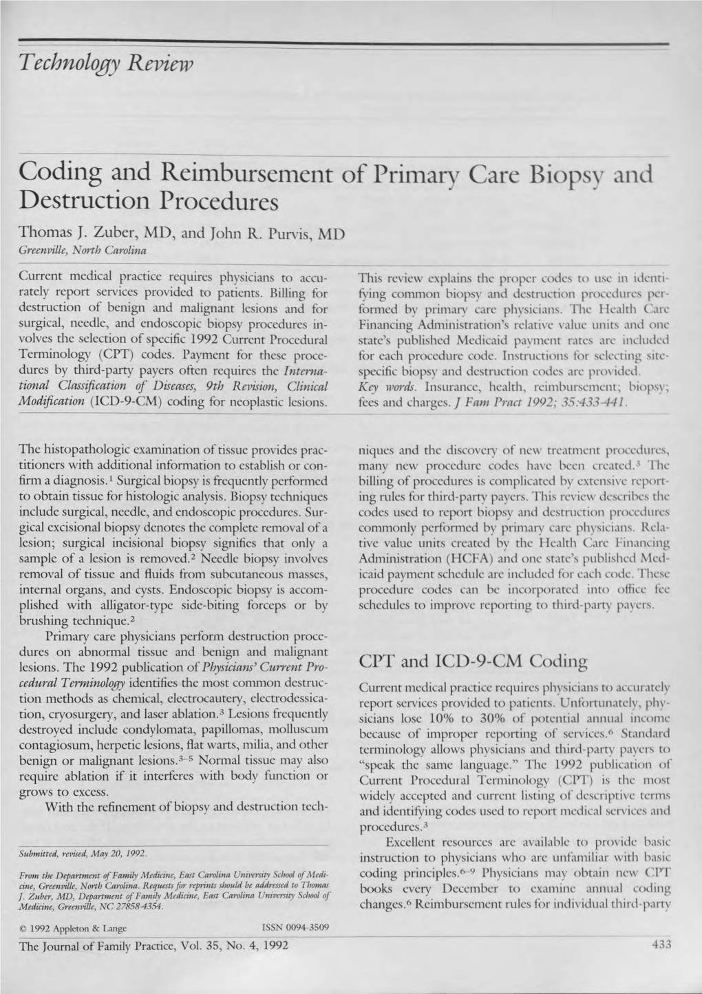 Coding and Reimbursement of Primary Care Biopsy and Destruction Procedures Thomas J