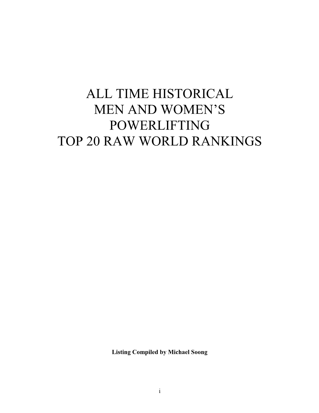 All Time Historical Men and Women's