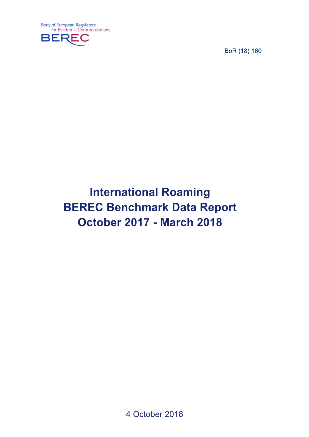 International Roaming BEREC Benchmark Data Report October 2017 - March 2018