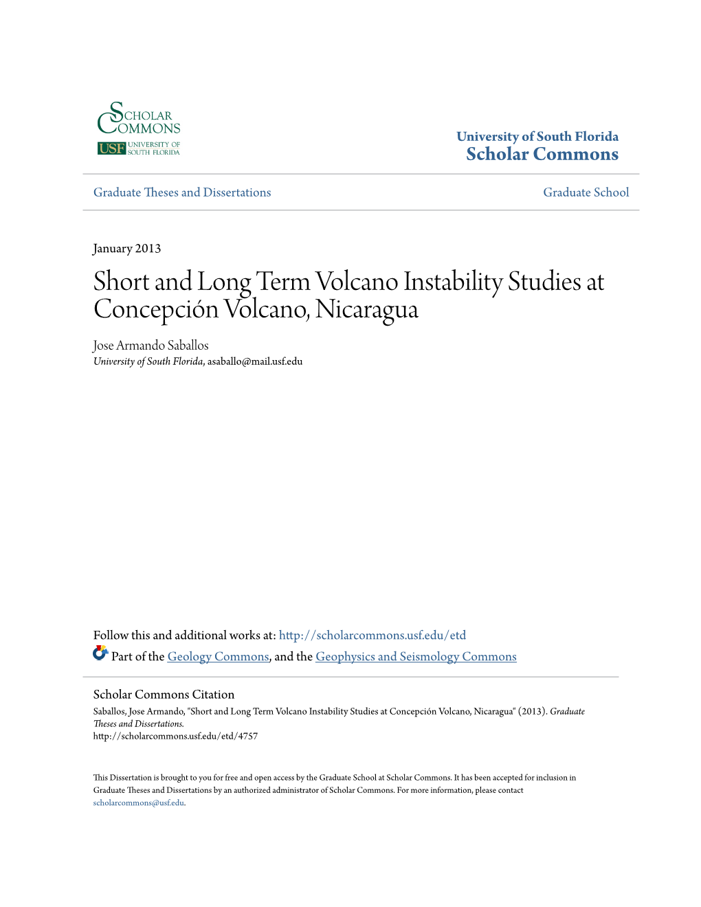 Short and Long Term Volcano Instability Studies at Concepción Volcano, Nicaragua Jose Armando Saballos University of South Florida, Asaballo@Mail.Usf.Edu