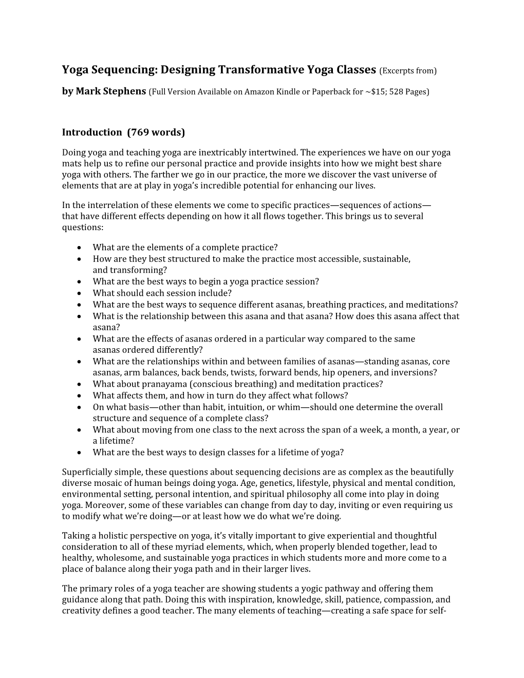 Yoga Sequencing: Designing Transformative Yoga Classes (Excerpts From) by Mark Stephens (Full Version Available on Amazon Kindle Or Paperback for ~$15; 528 Pages)