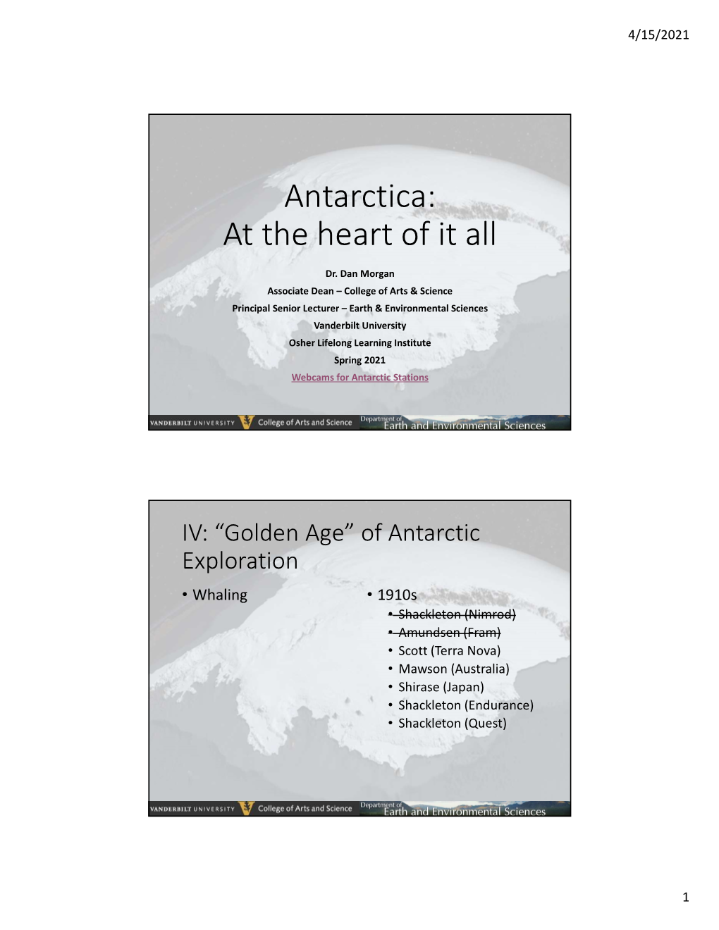 Antarctica: at the Heart of It All