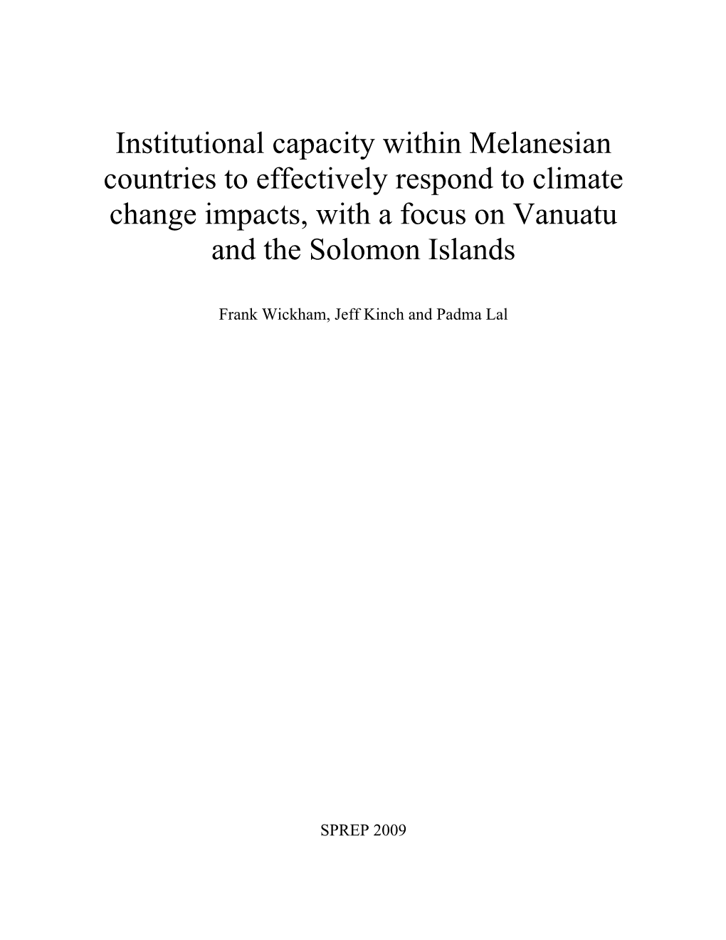 Institutional Capacity Within Melanesian Countries to Effectively Respond to Climate Change Impacts, with a Focus on Vanuatu and the Solomon Islands